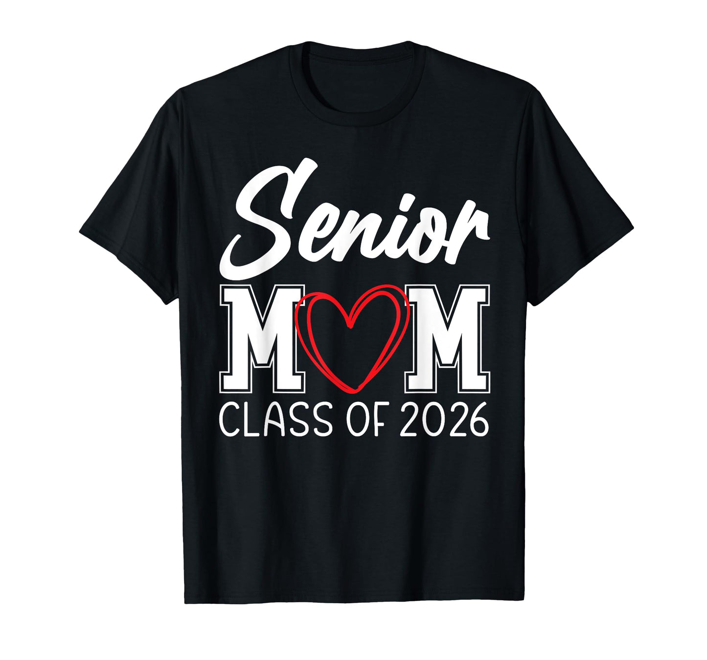 Senior Mom Class of 2026 Graduation T-Shirt