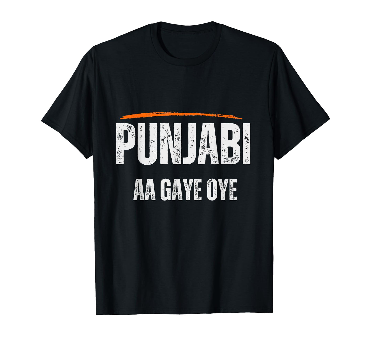 Punjabi AA Gaye Oye T-Shirt