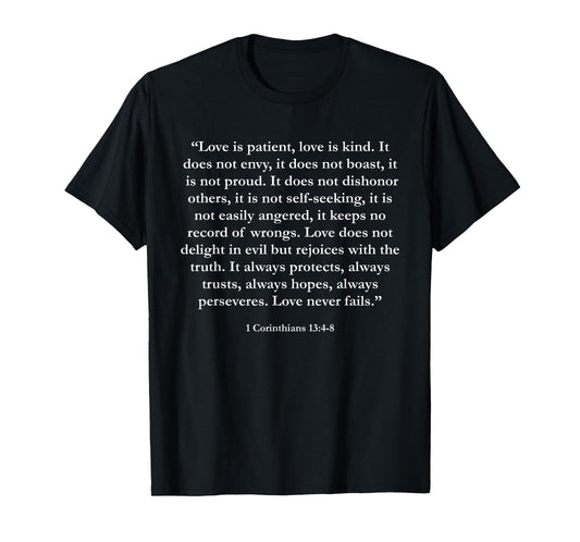 1 Corinthians 13:4-8 Christian T-Shirt Cool Religious Shirt T-Shirt