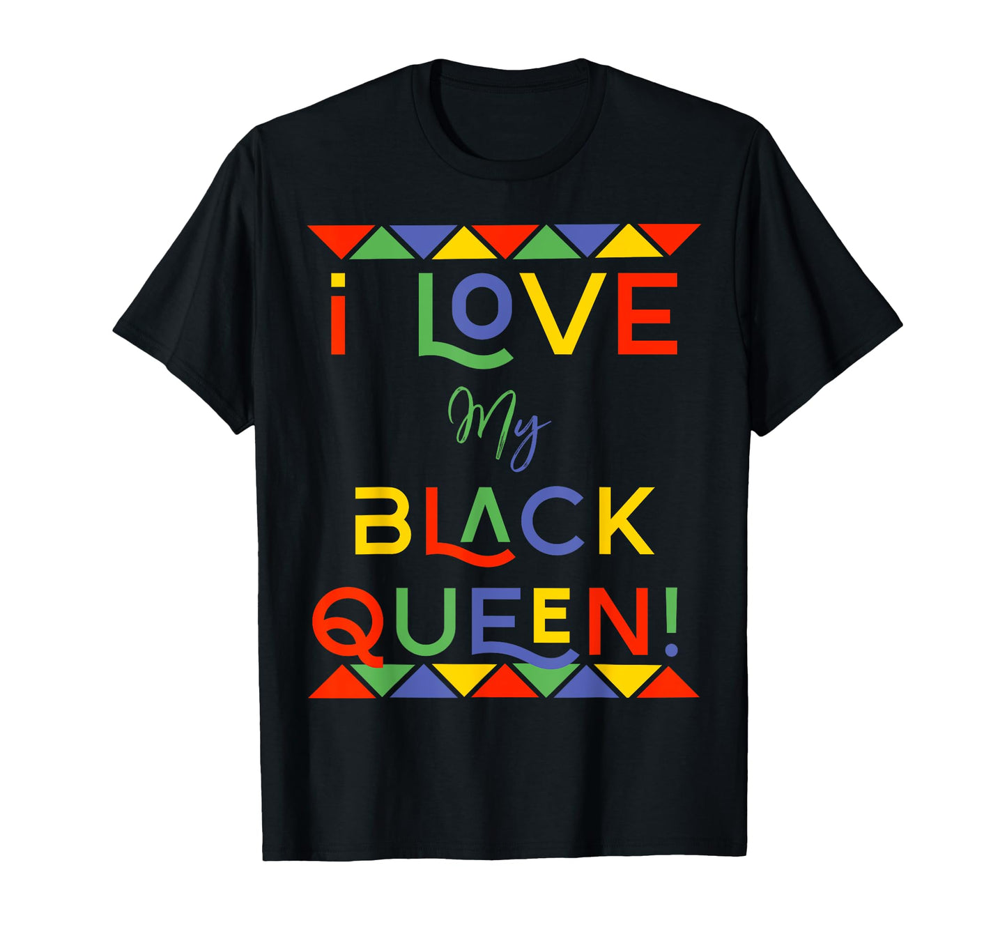 I Love My Black Queen Boyfriend African American Couples T-Shirt