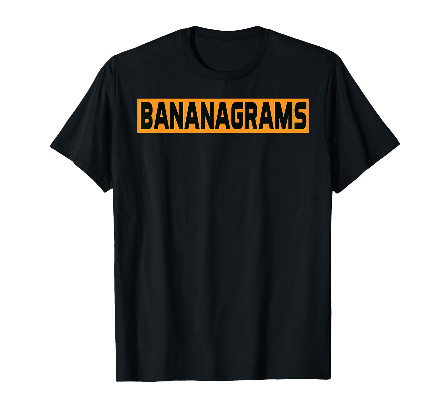 Bananagrams Game Simple Text Funny Games T-Shirt