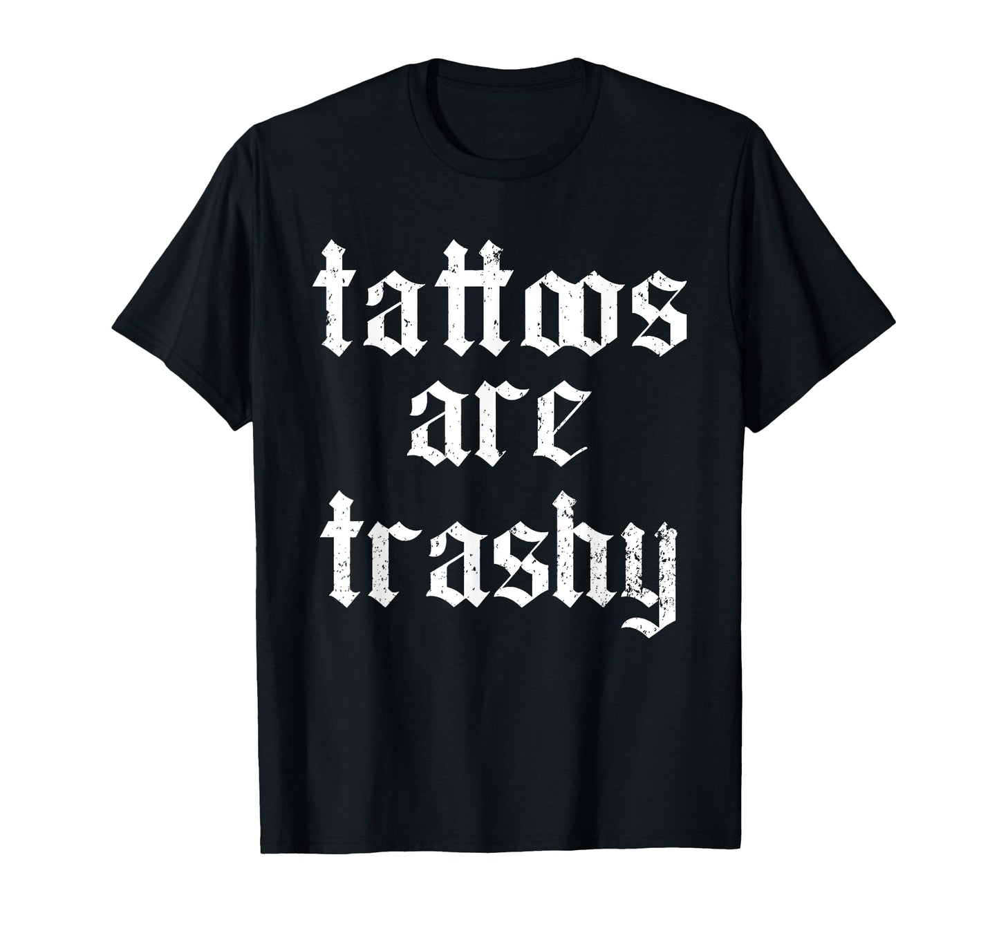 (2 SIDE) Tattoos Are Trashy So Is Your Mom Funny Sayin Women T-Shirt