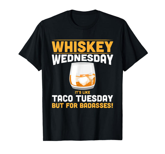Alcohol Whiskey Wednesday Funny Tees Alcoholic Adult T-Shirt