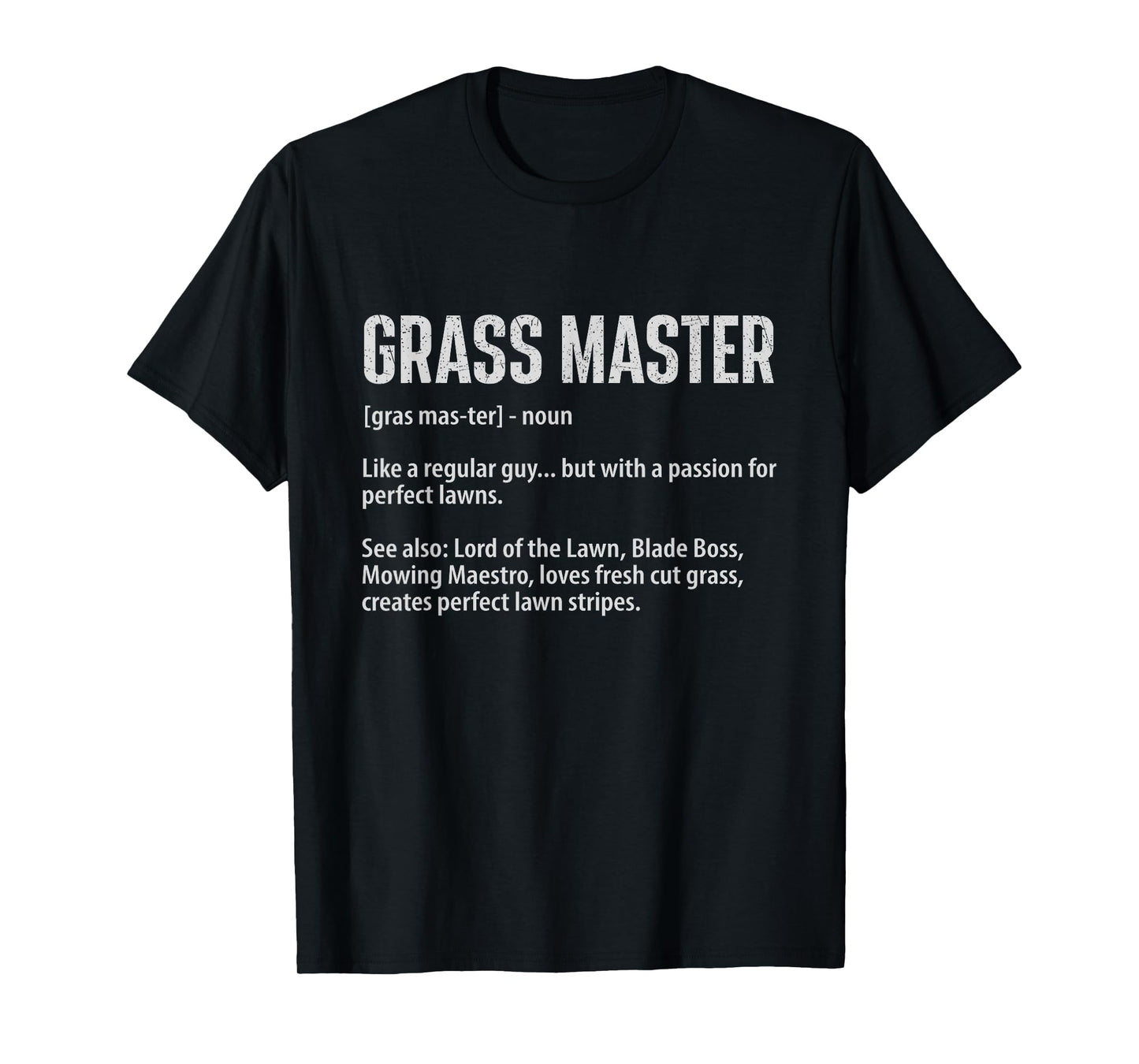 Grass Master - Landscaping Lawn Mower Mowing T-Shirt