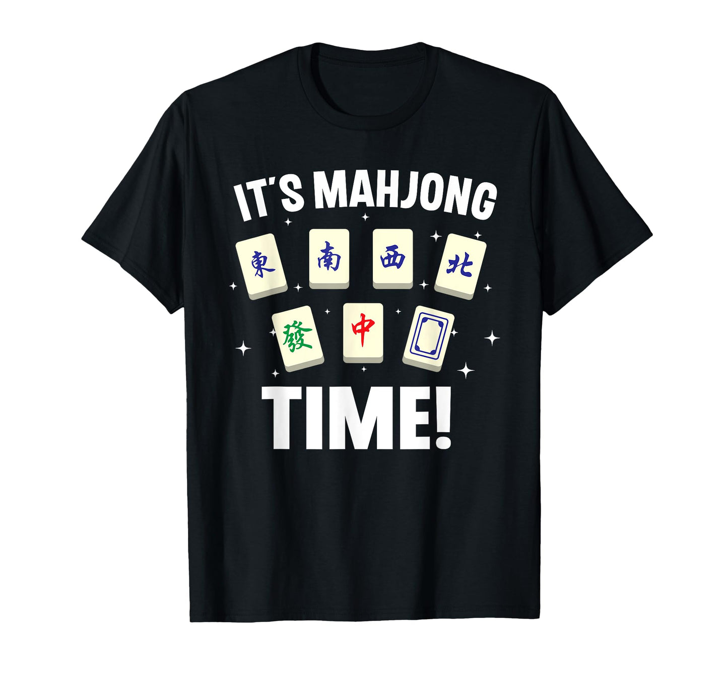Funny Mahjong Design For Men Women Mahjong Game Player Lover T-Shirt