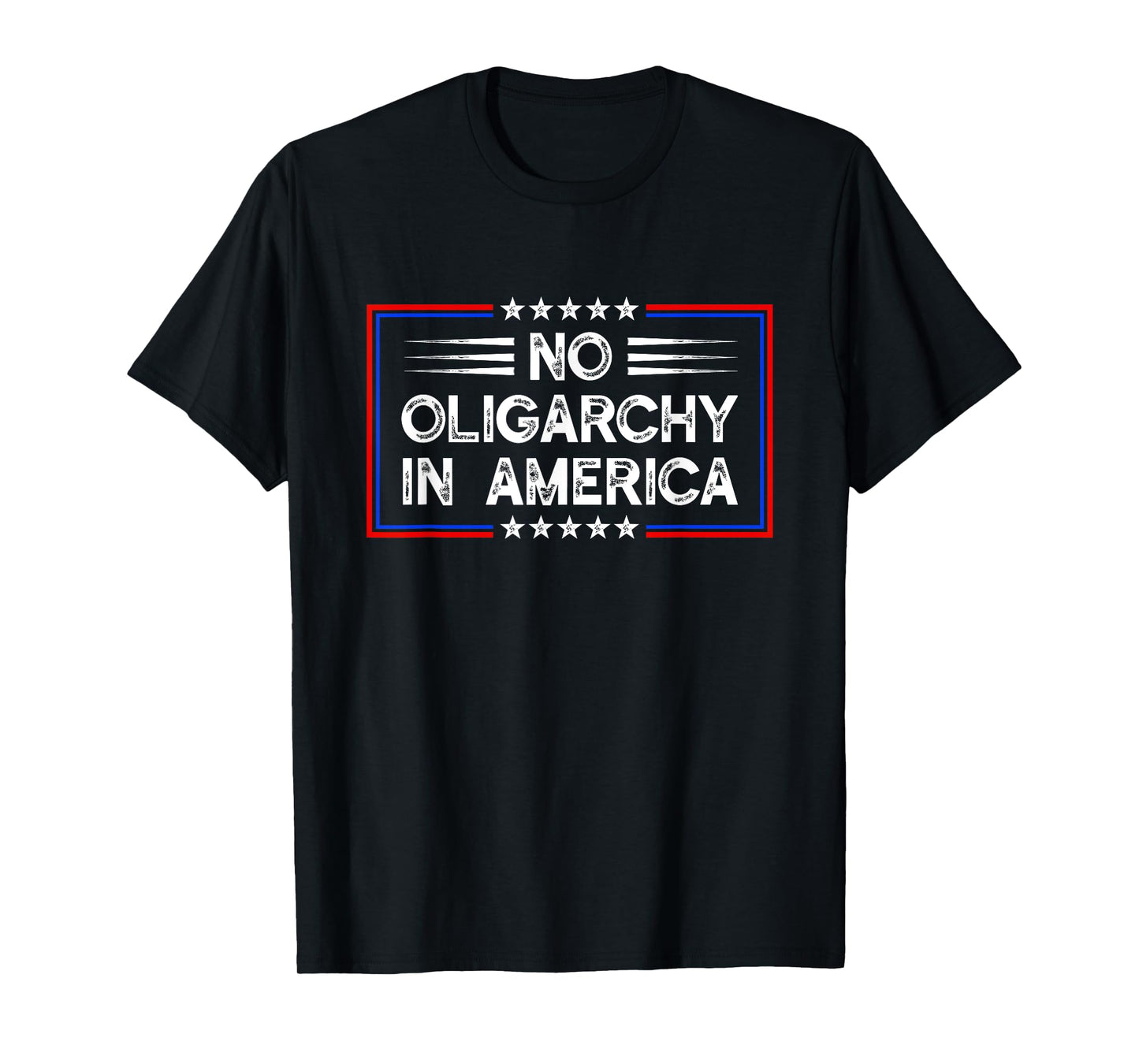 No Oligarchy in America Fight Oligarchy Flag Anti Oligarchy T-Shirt