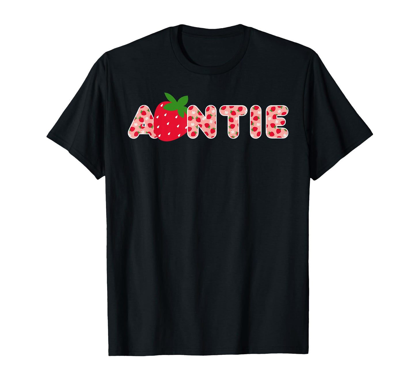 Auntie Strawberry First Birthday Family Strawberry Birthday T-Shirt