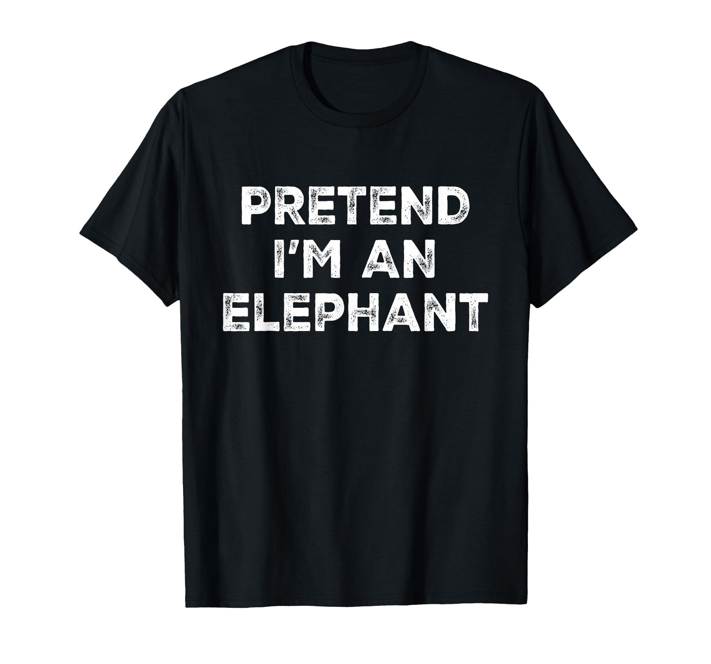 Pretend I'm An Elephant Lazy Halloween Costume T-Shirt