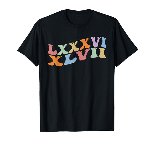 86 47 Roman Numerals LXXXVI XLVII 8647 Subtle Retro Groovy T-Shirt