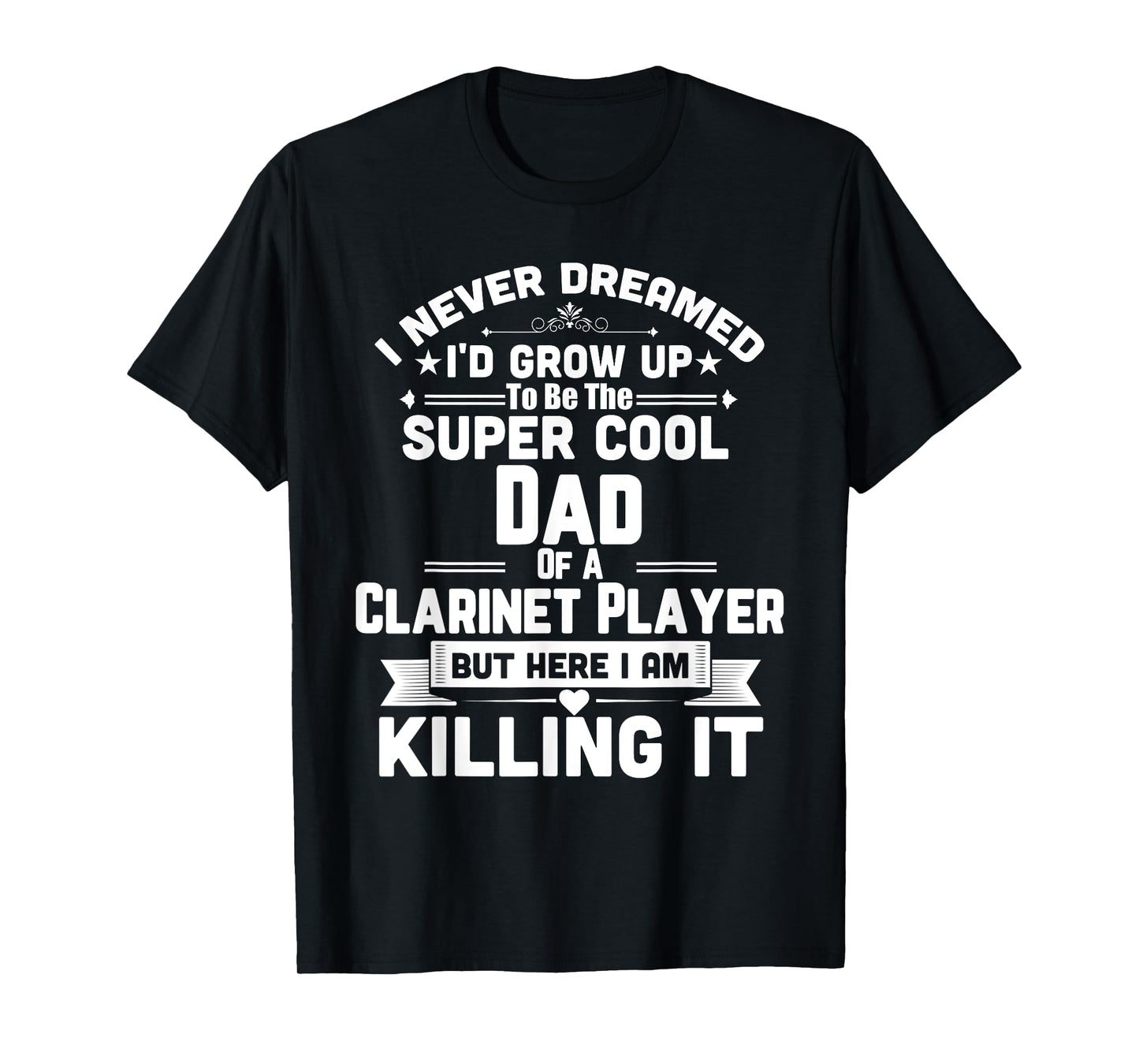 Super Cool Dad Of A Clarinet Player Marching Band T-Shirt