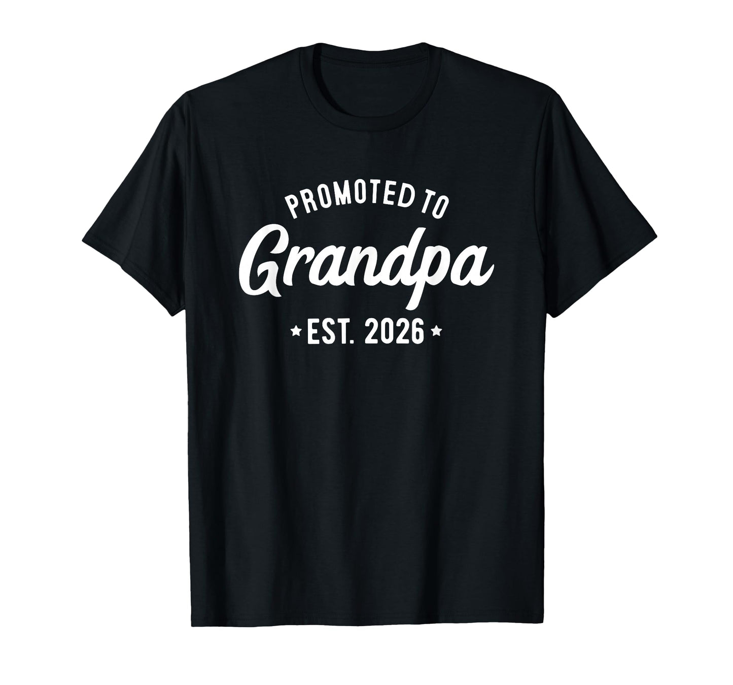 Pregnancy Announcement New Grandpa Promoted to Grandpa 2026 T-Shirt