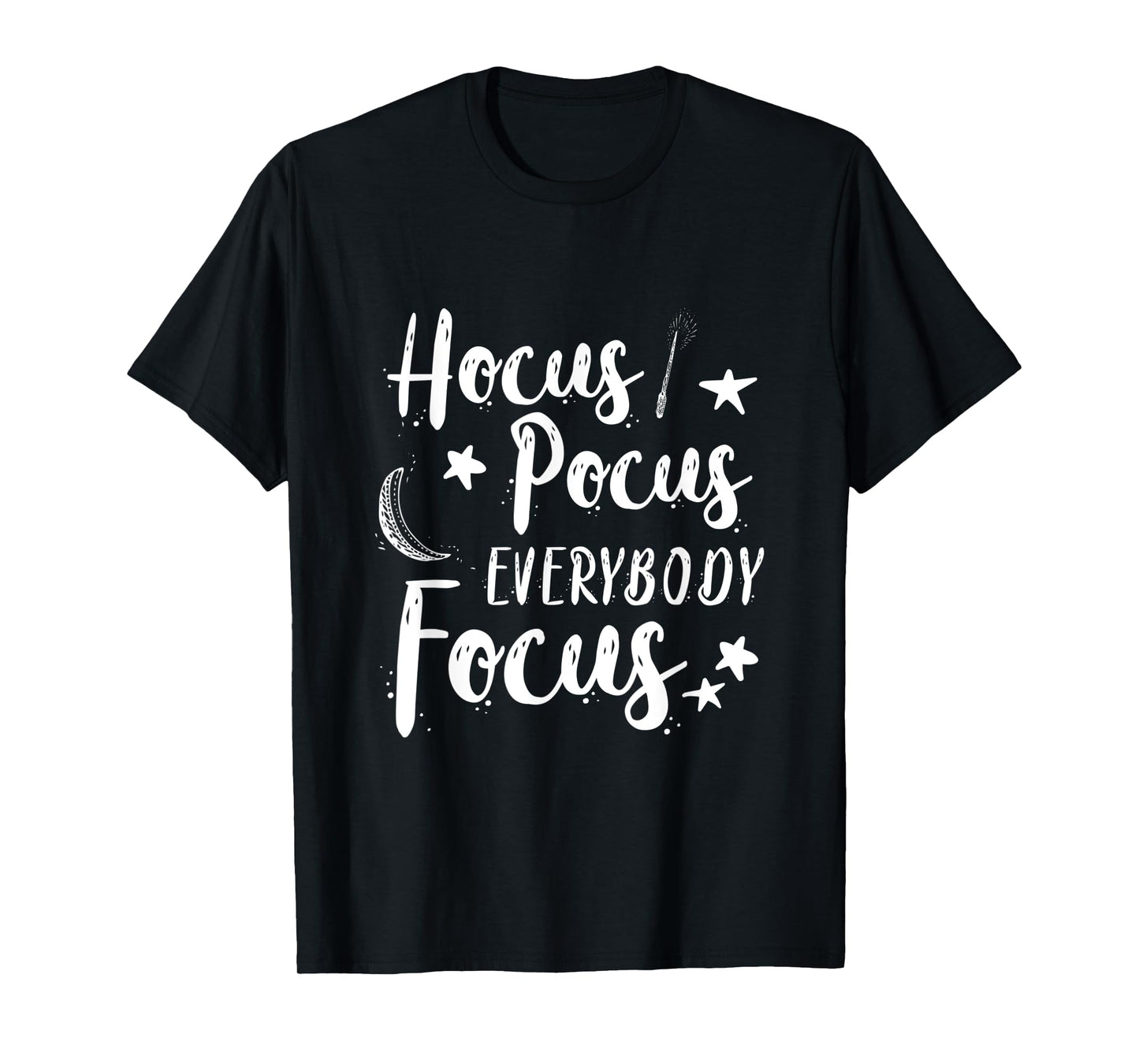 Hocus Pocus Everybody Focus Halloween School Teacher Costume T-Shirt