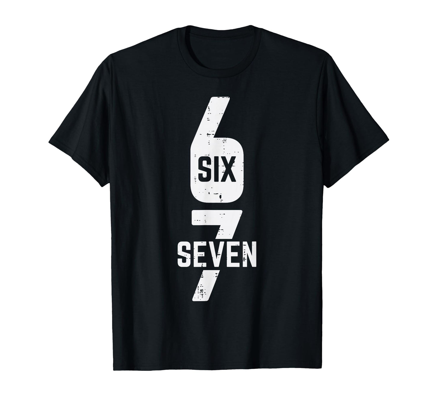 67 Costume Six Seven Meme Number 6 7 On It Men Women Kids T-Shirt