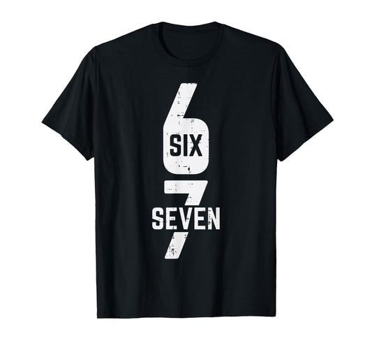 67 Costume Six Seven Meme Number 6 7 On It Men Women Kids T-Shirt