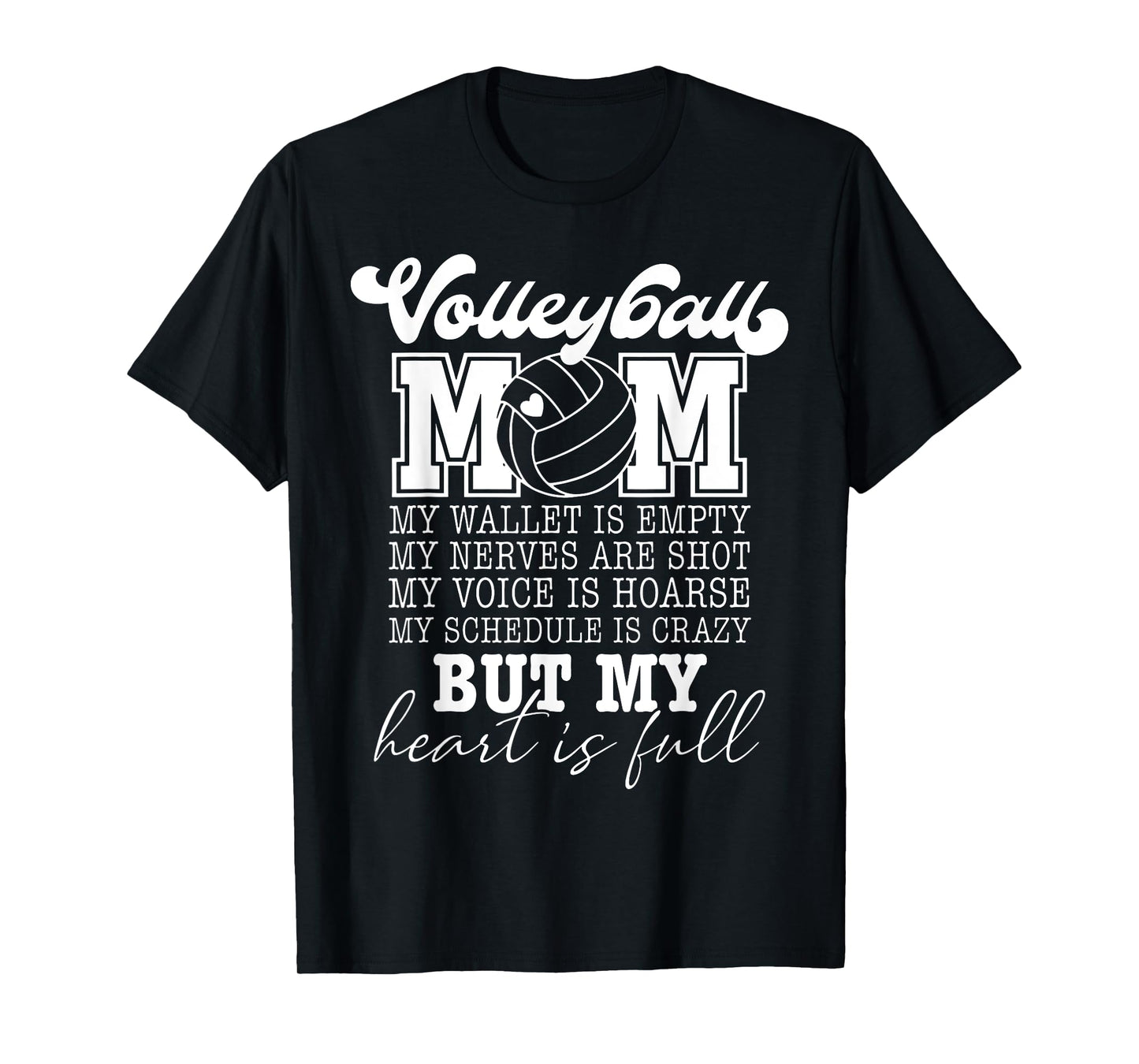 Volleyball Mom My Wallet is Empty Volleyball Sports Mama T-Shirt