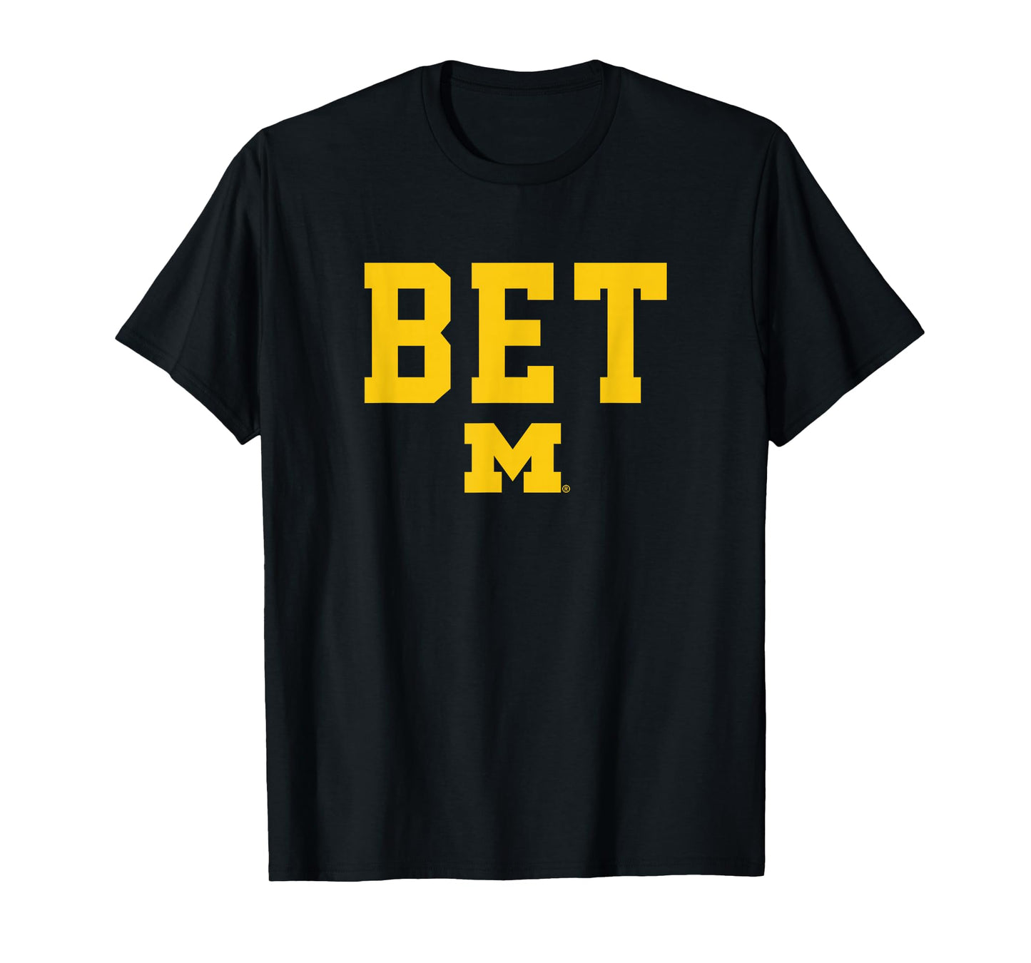 University of Michigan Wolverines U of M BET T-Shirt