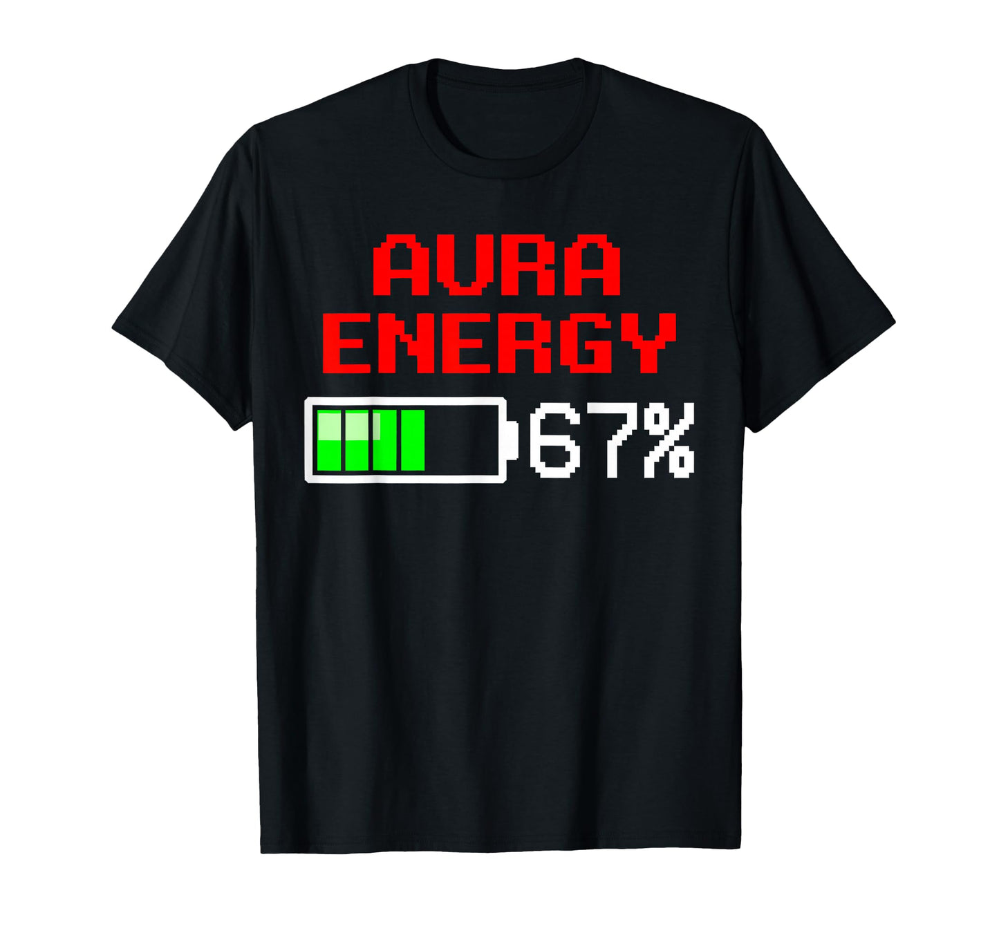 Aura Energy 67% Meme Funny Gen Alpha Slang Vintage Battery T-Shirt