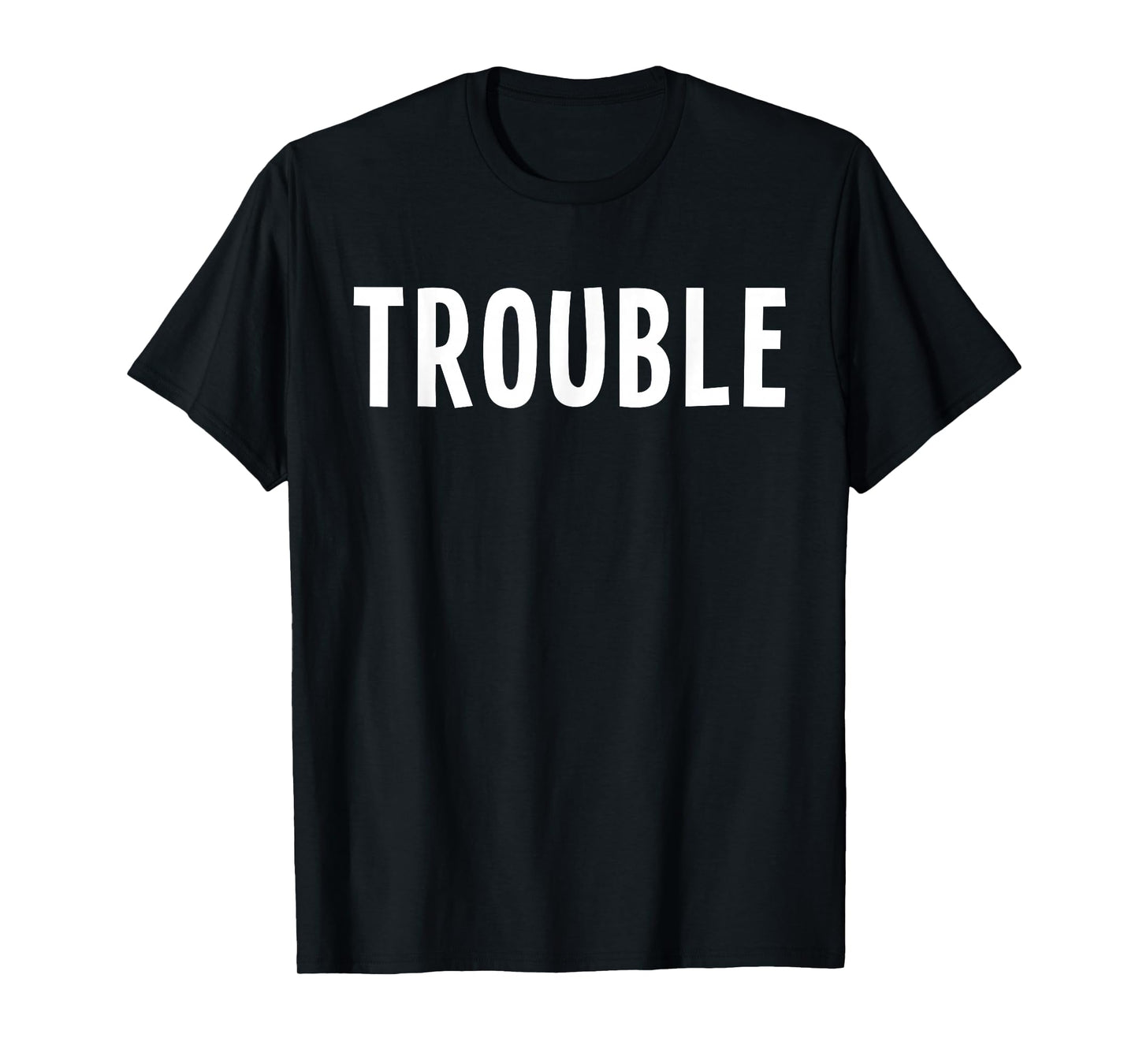 Funny Matching Couple Where I Go Trouble Follows T-Shirt