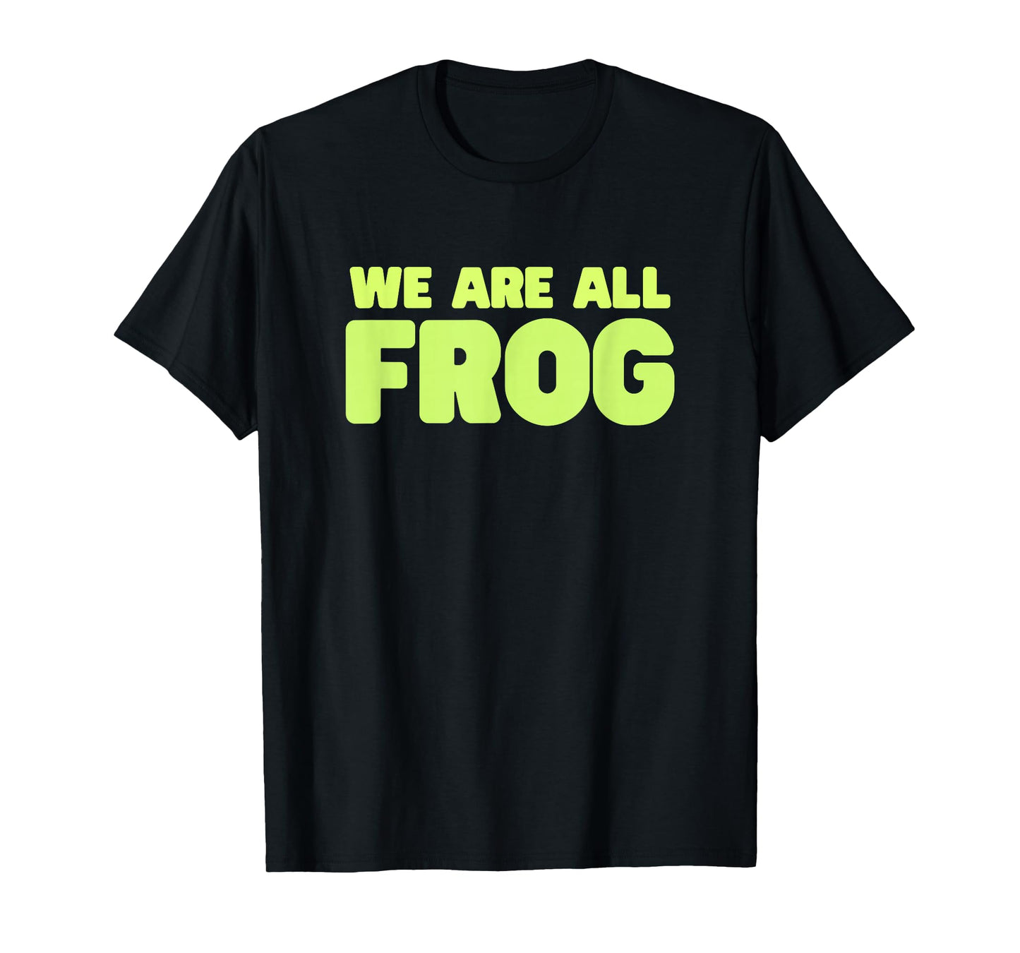 We are All Frog Frogs Together Strong Retro Portland T-Shirt