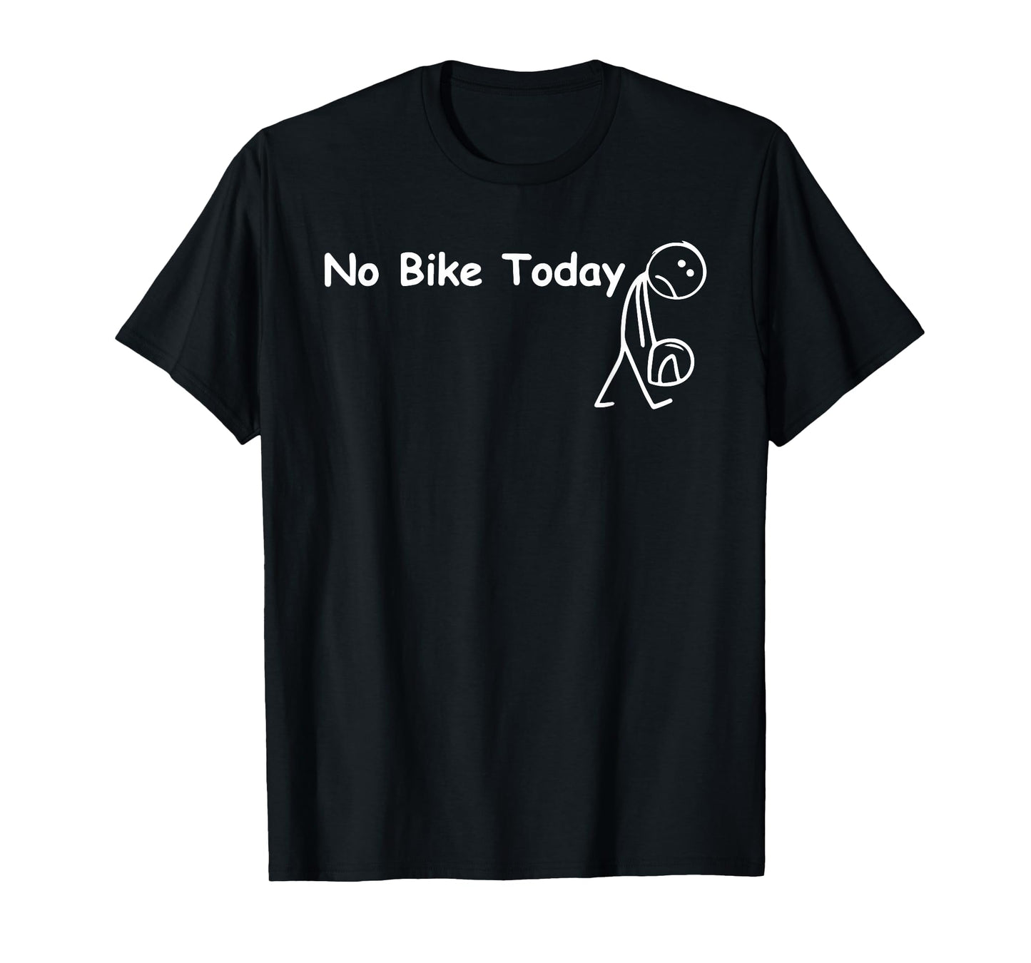 Funny No Bike Today for Boys, Men Biking Bicycling Sports T-Shirt