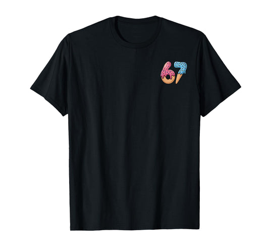 67 Ice Cream Drip Meme Funny Six Seven Gen Alpha Slang T-Shirt