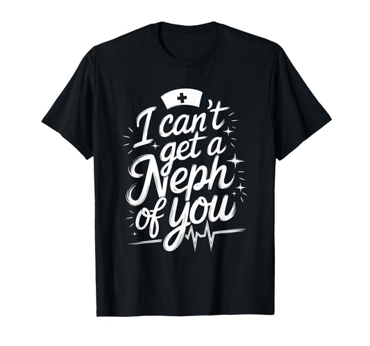 Dialysis Technician Dialysis Tech Quote for Nephrologist T-Shirt