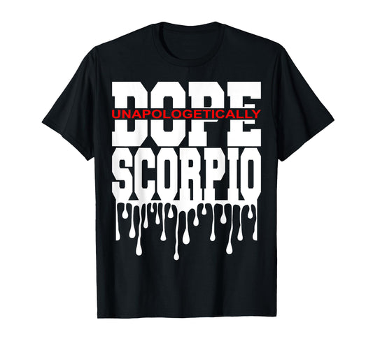 Dope Queen King Graphic Decor Scorpio Astrology Zodiac T-Shirt