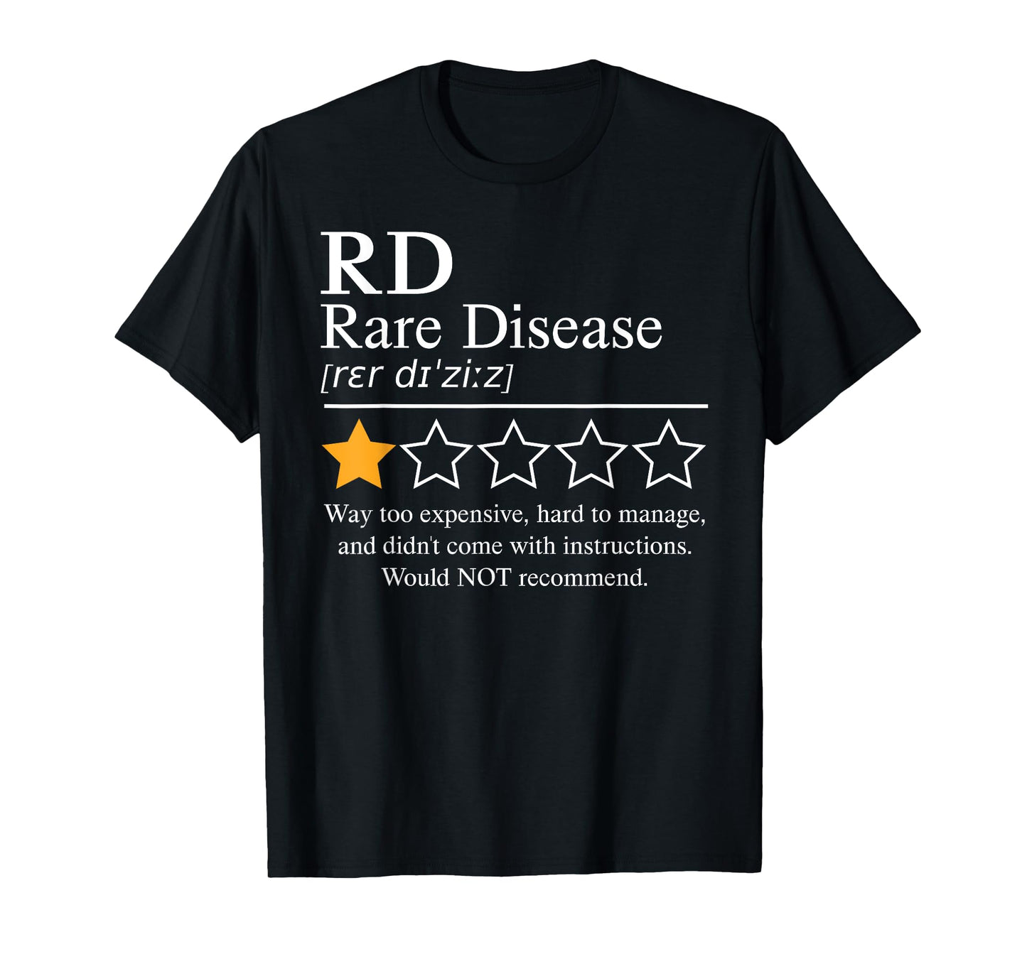 Rare Disease Awareness Day 2025 Would Not Recommend One Star T-Shirt