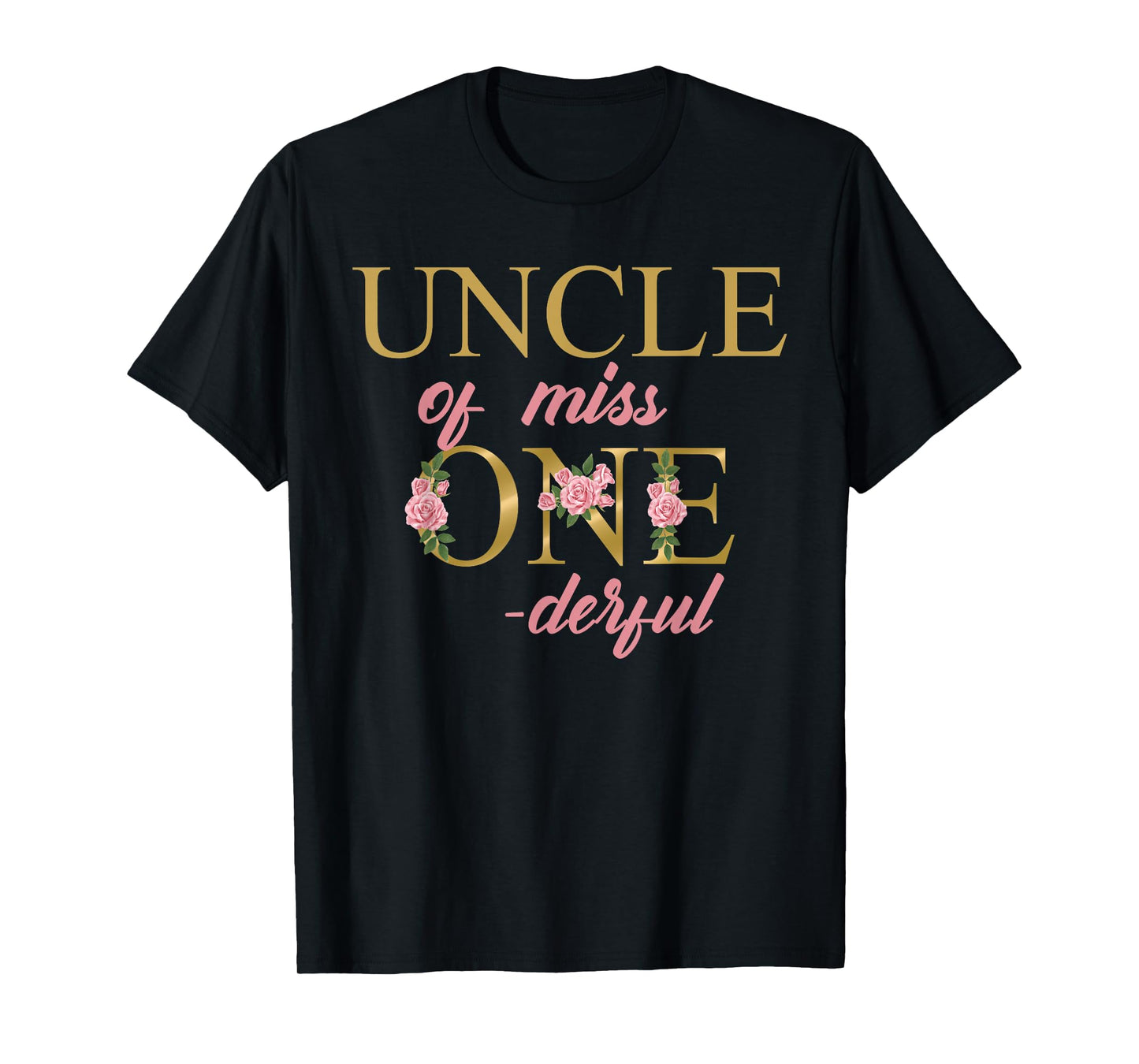 Uncle of Miss Onederful 1st Birthday First One-Derful family T-Shirt