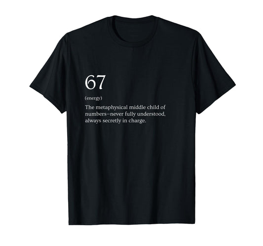 67 Definition Meme T-Shirt