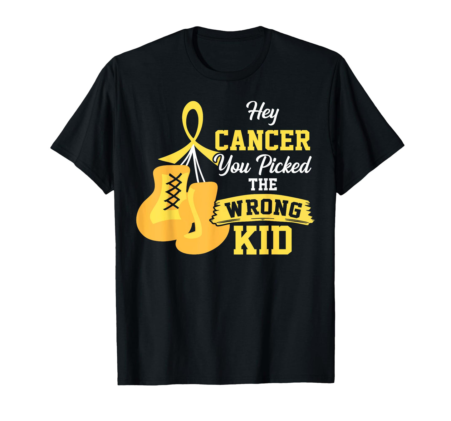 Hey Cancer You Picked The Wrong Kid Childhood Cancer Ribbon T-Shirt
