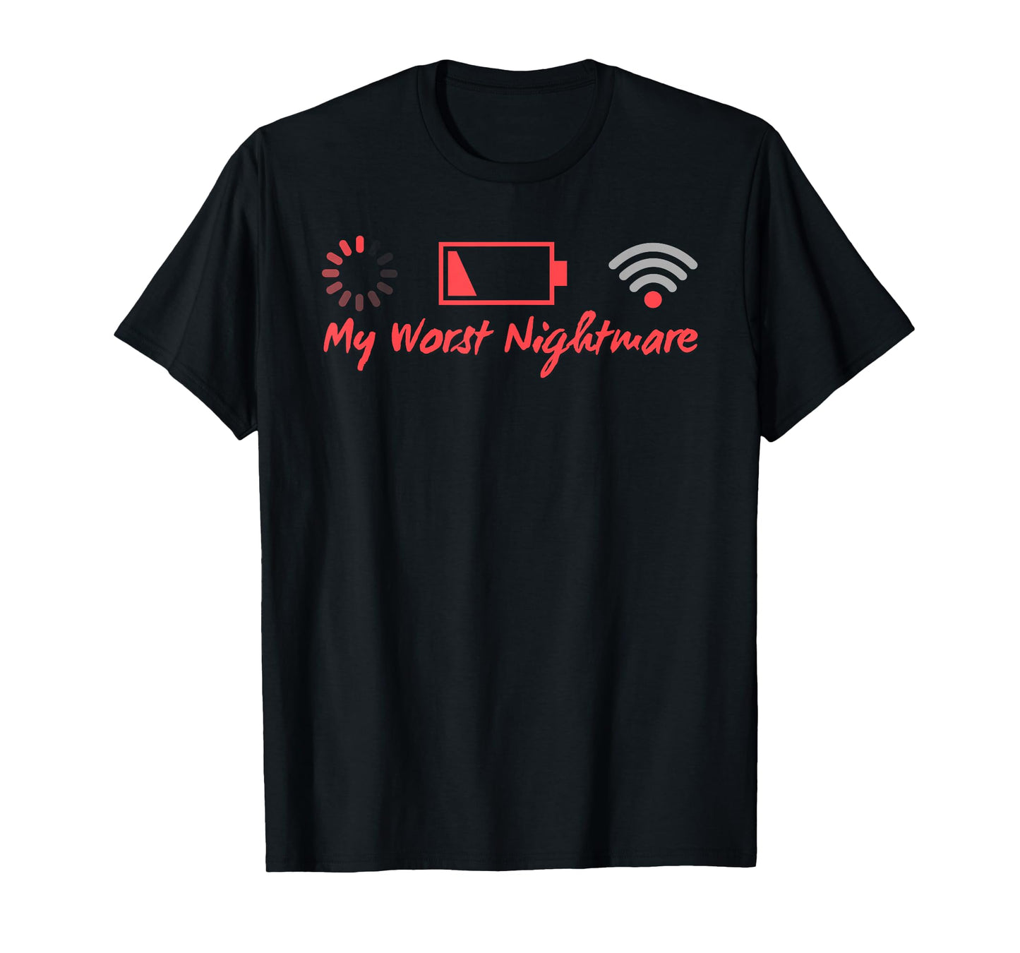 My Worst Nightmare Funny Present For Gamer Gamer Humor T-Shirt