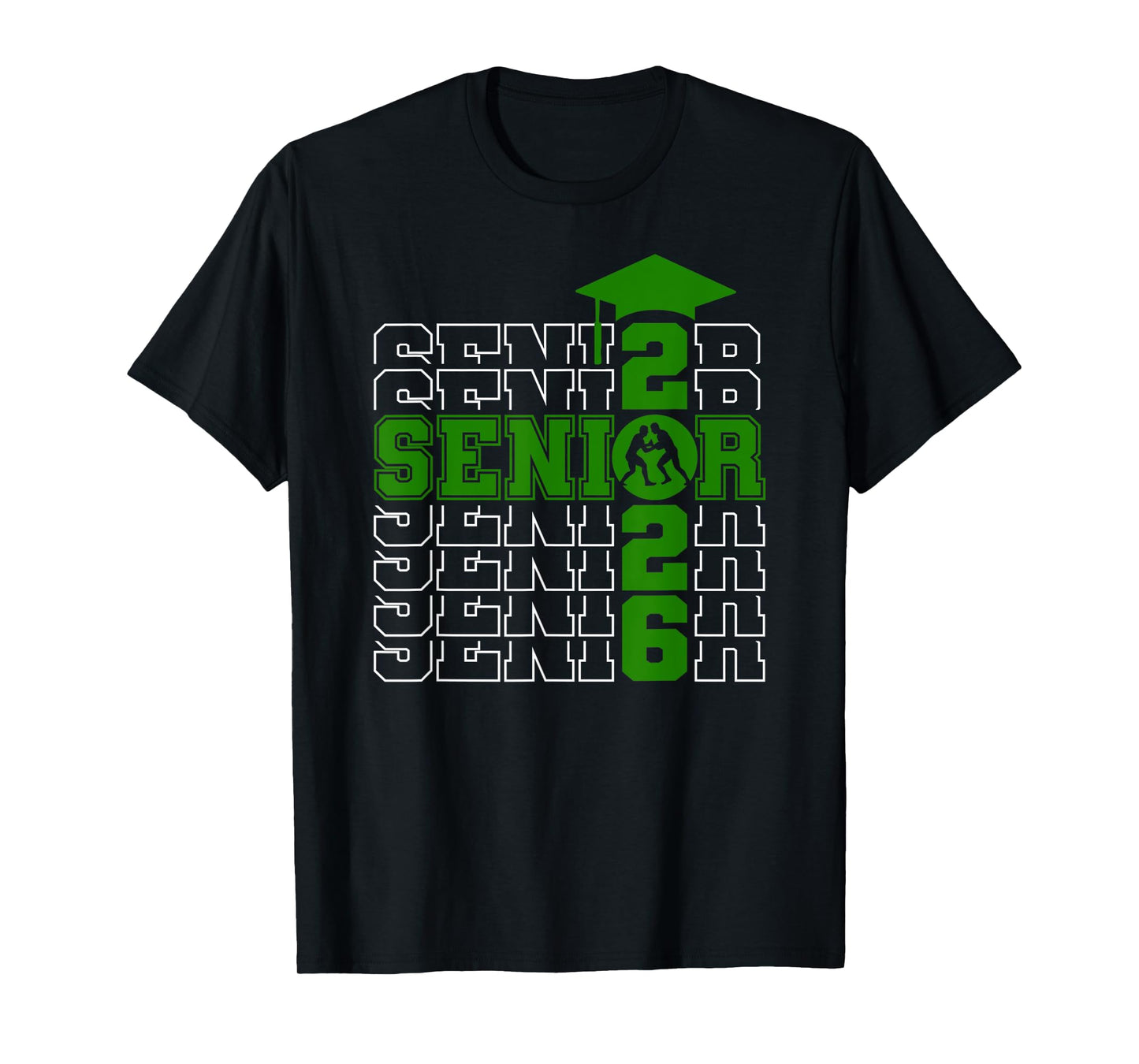 Senior Class Of 2026 Graduation 2026 Green Wrestling T-Shirt