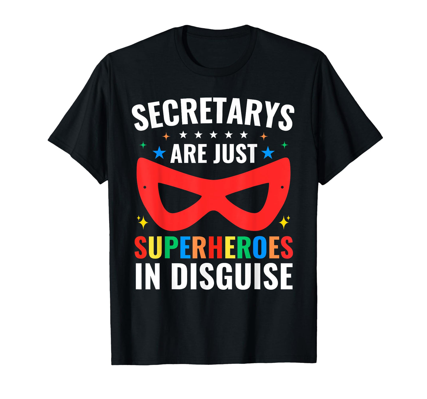Secretary Are Just Superheroes In Disguise Back to School T-Shirt