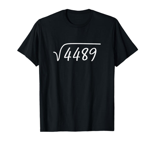 67 Meme Square Root 4489 Teen Six Seven Slang Math Teacher T-Shirt