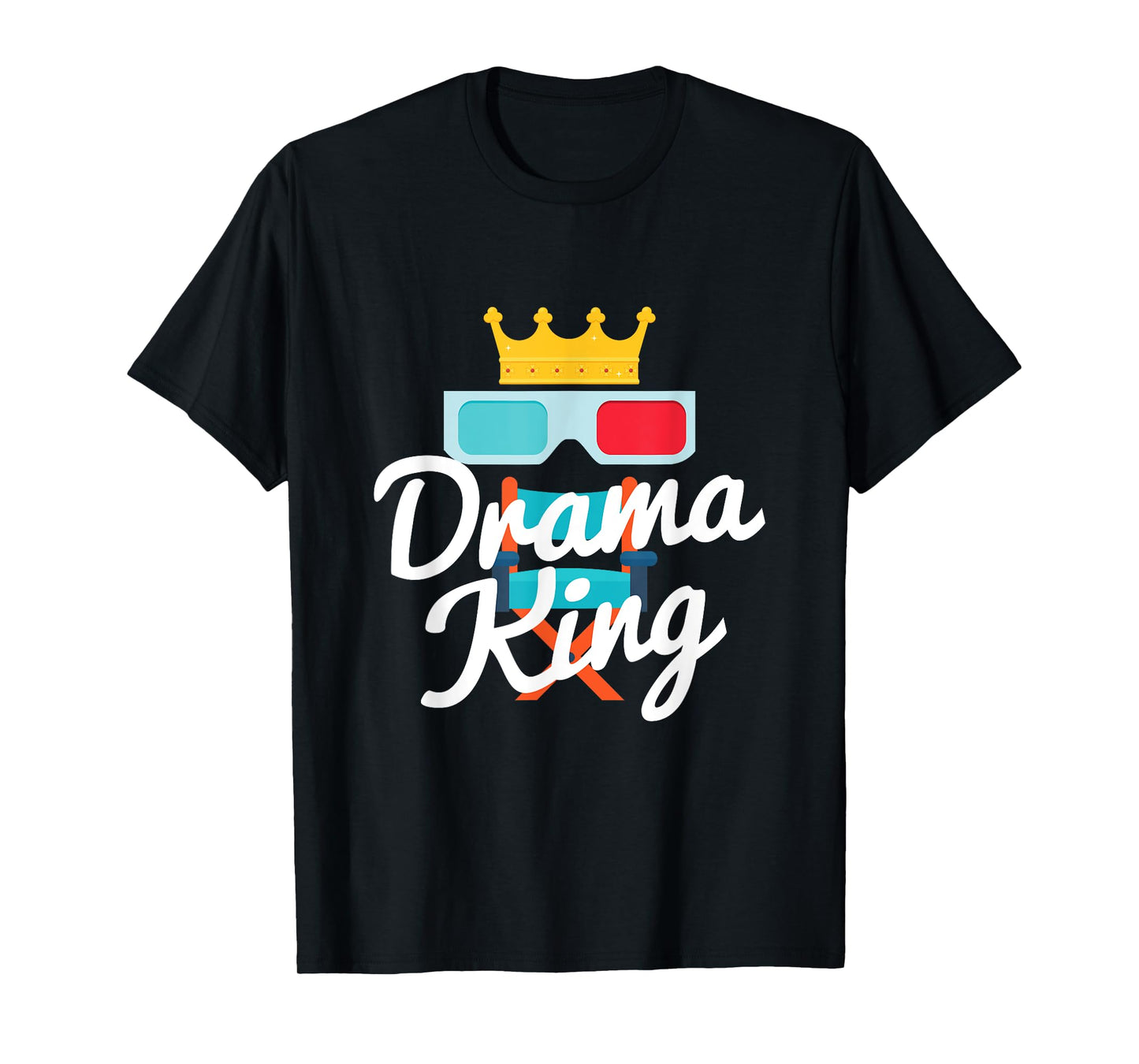 Funny Drama King Crown Theater Drama Lover Gift T-Shirt