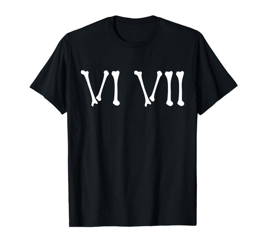 67 Roman Numerals VI VII Funny Skeleton Halloween Six Seven T-Shirt