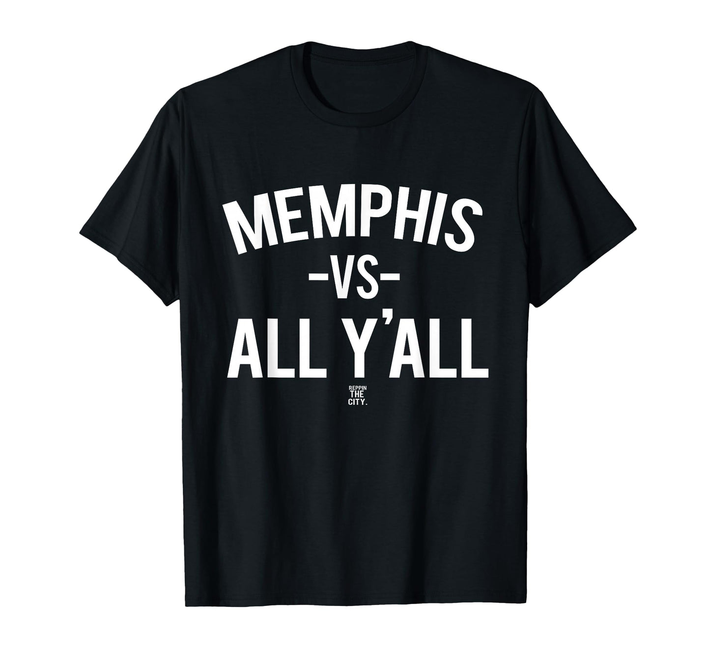 Memphis Versus All Yall T-Shirt