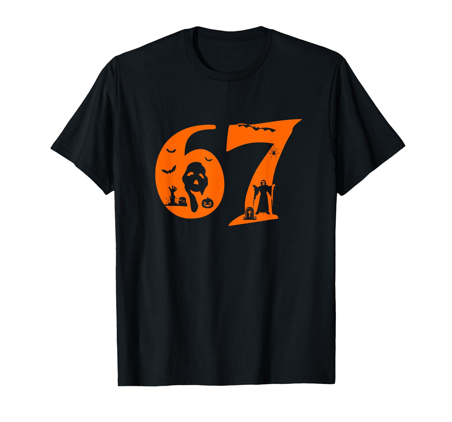 Number 67 Funny Meme Saying 6 7 Six Seven Scary Halloween T-Shirt