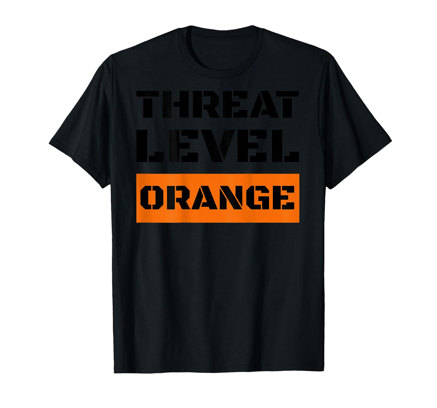 Threat Level Orange High Risk of Trump Ruining America T-Shirt