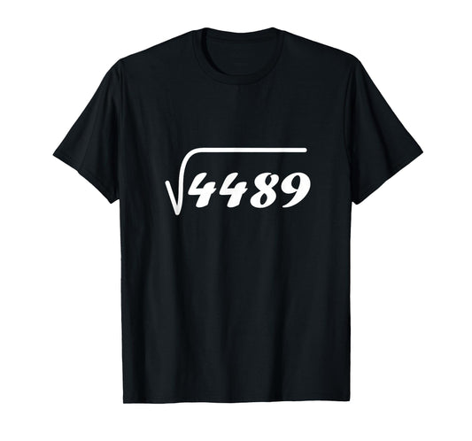 67 Meme Square Root 4489 Teen Six Seven Slang Math Teacher T-Shirt