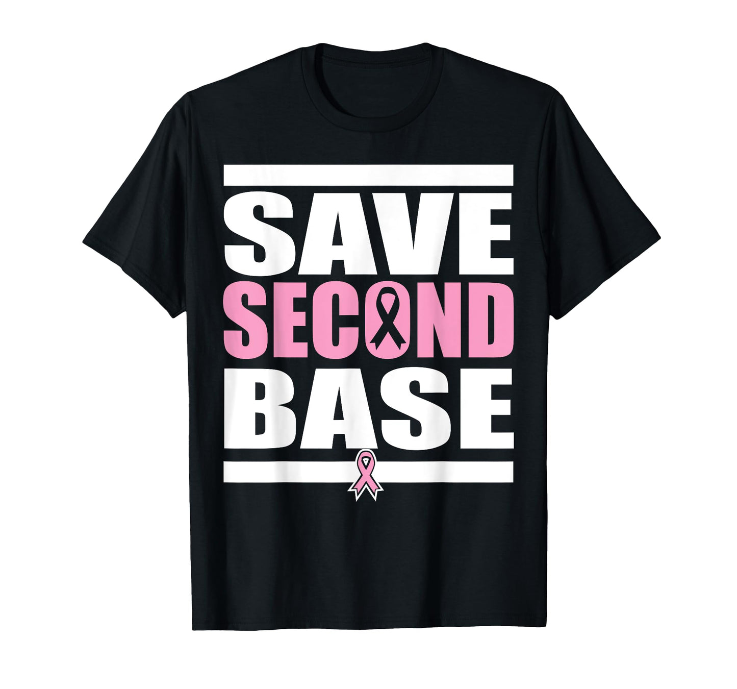 Breast Cancer Awareness T-Shirt | SAVE THE SECOND BASE Shirt T-Shirt