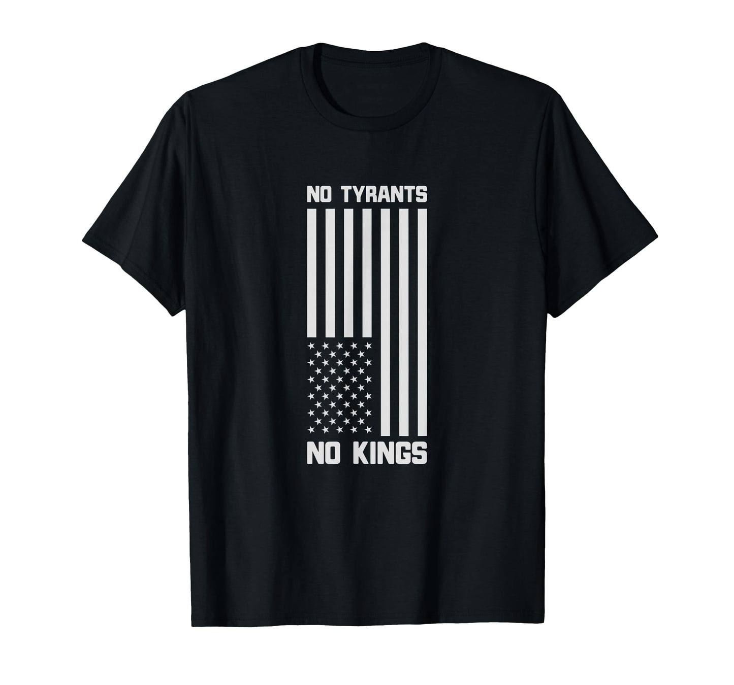 No Tyrants No Kings Funny Political T-Shirt
