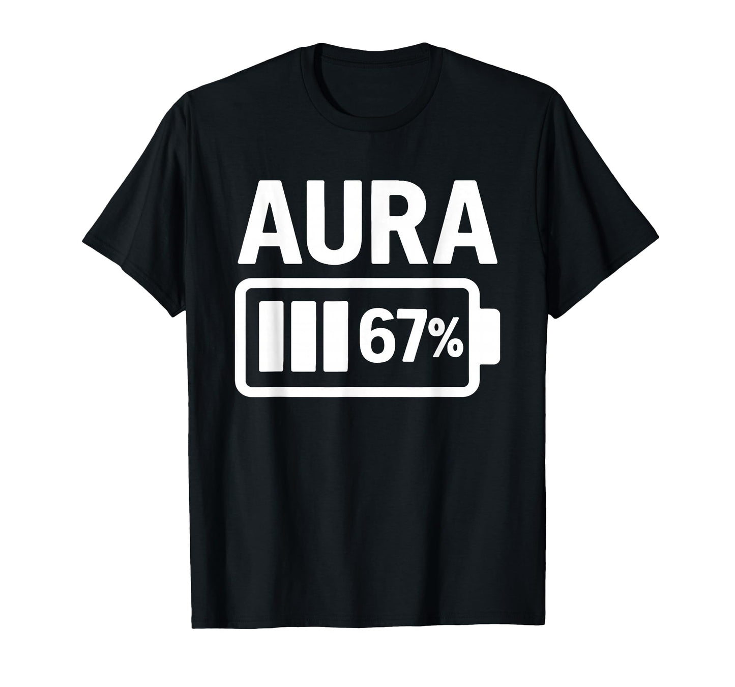 Aura Energy at 6 7 Six Seven Meme Men Women Kids T-Shirt