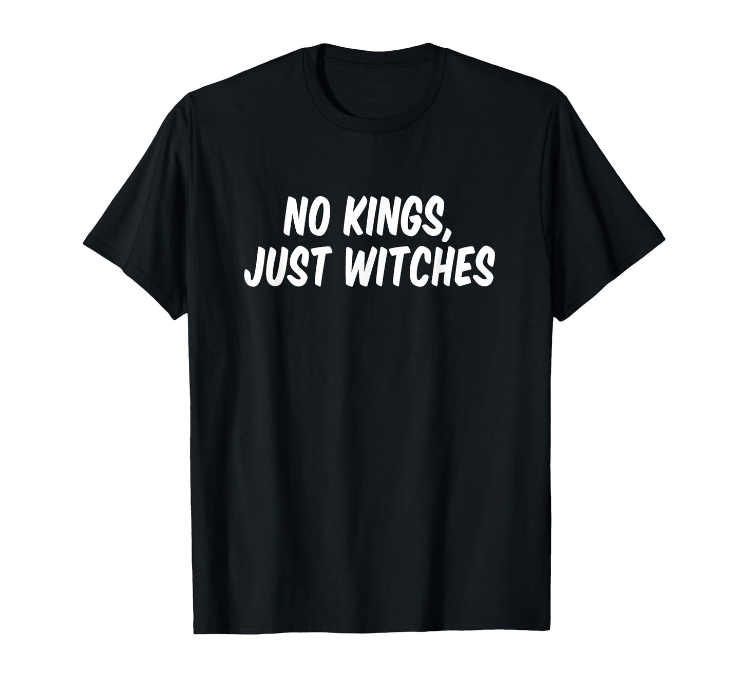 No Kings Just Witches T-Shirt