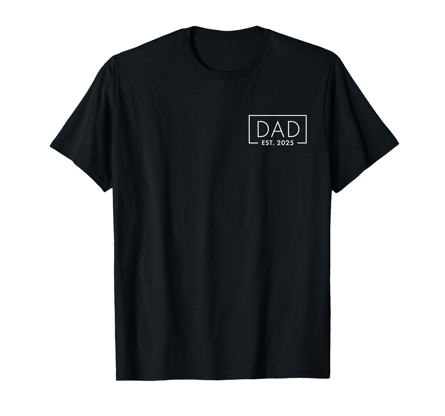 Birth Gift Co. Funny 1st Time Dad EST 2025 New Dad New First Fathers Day T-Shirt
