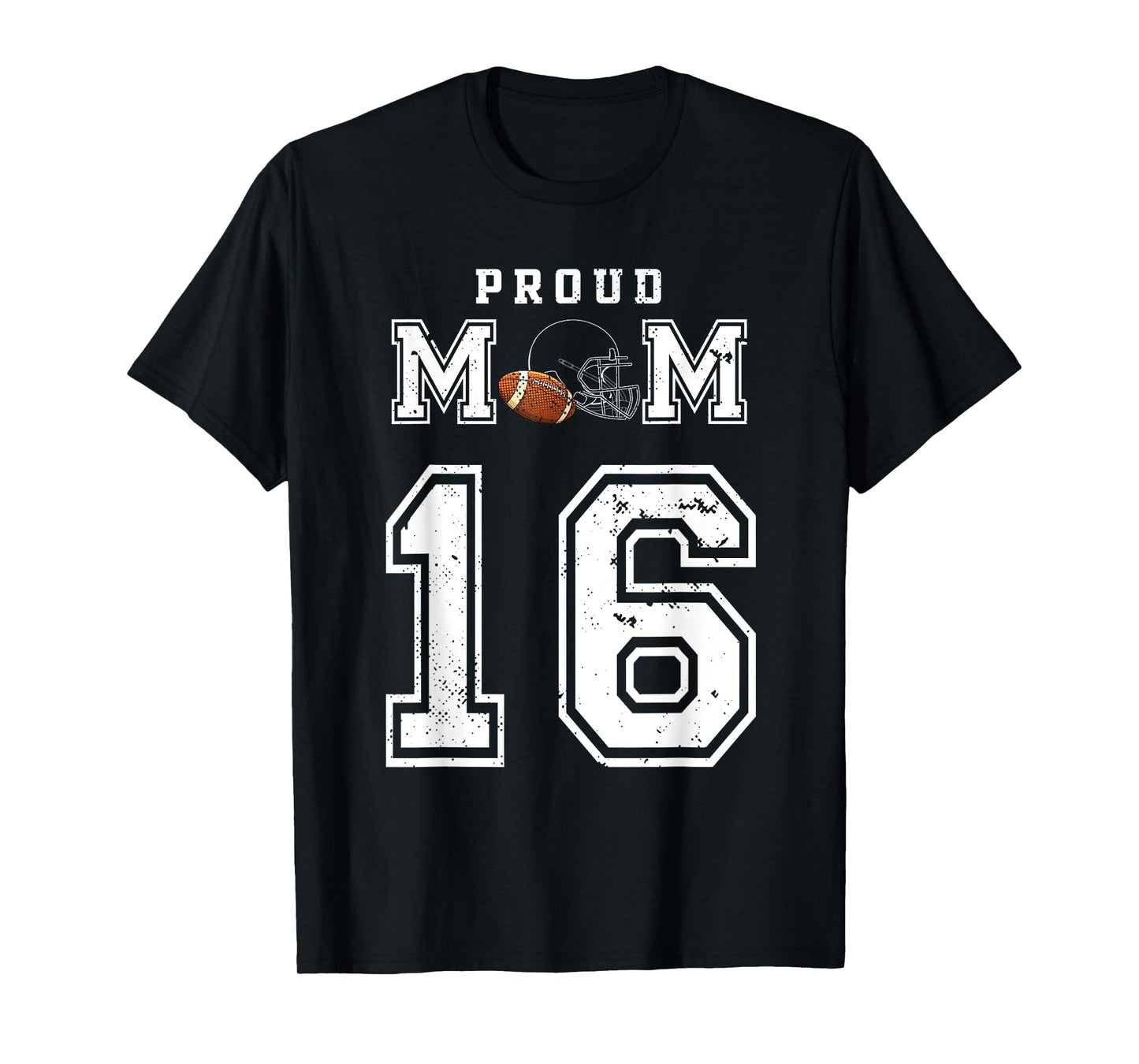 Custom Proud Football Mom Number 16 Personalized For Women T-Shirt