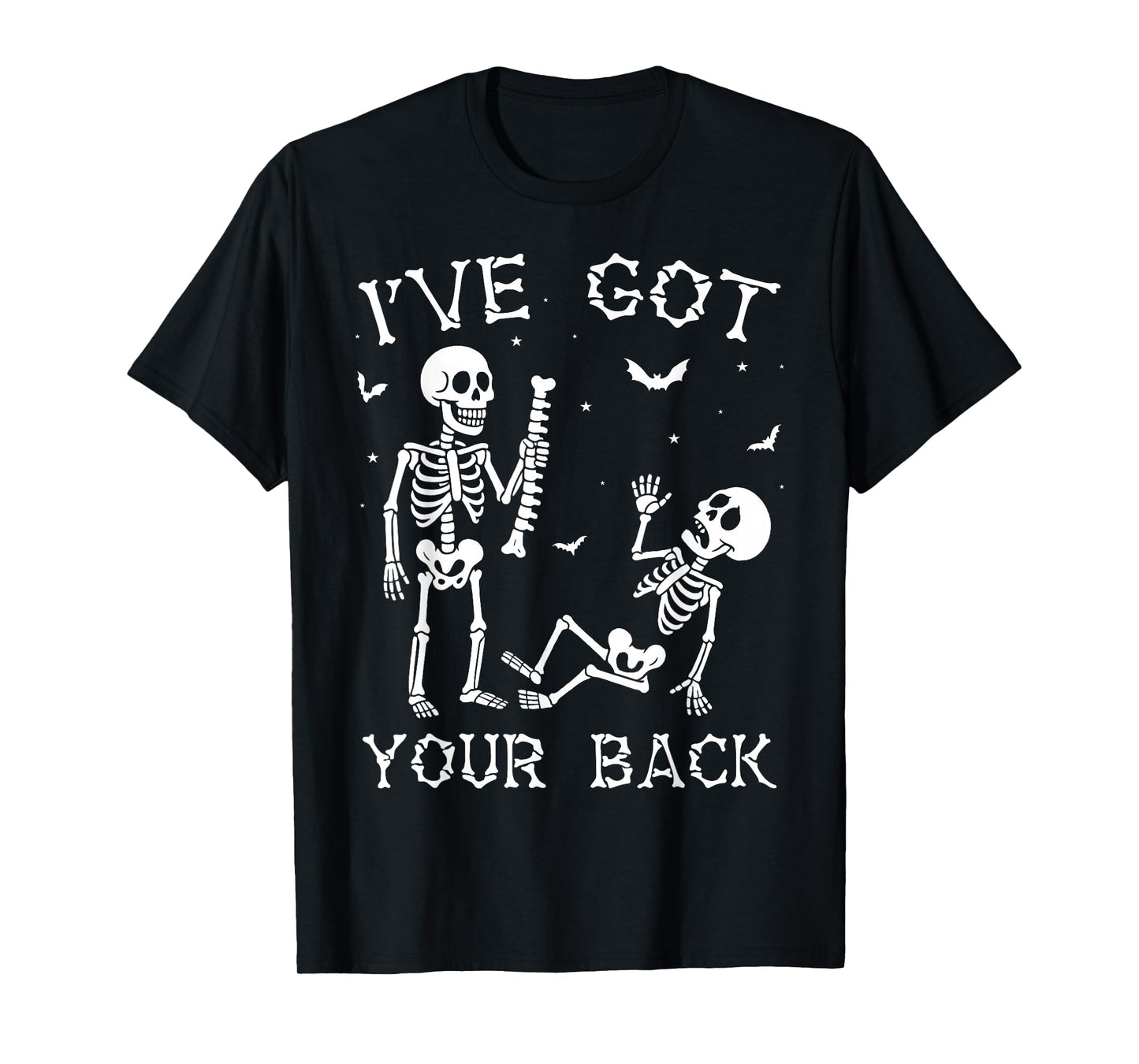 Halloween Skeletons Ive Got Your Back Costume Men Women Kids T-Shirt