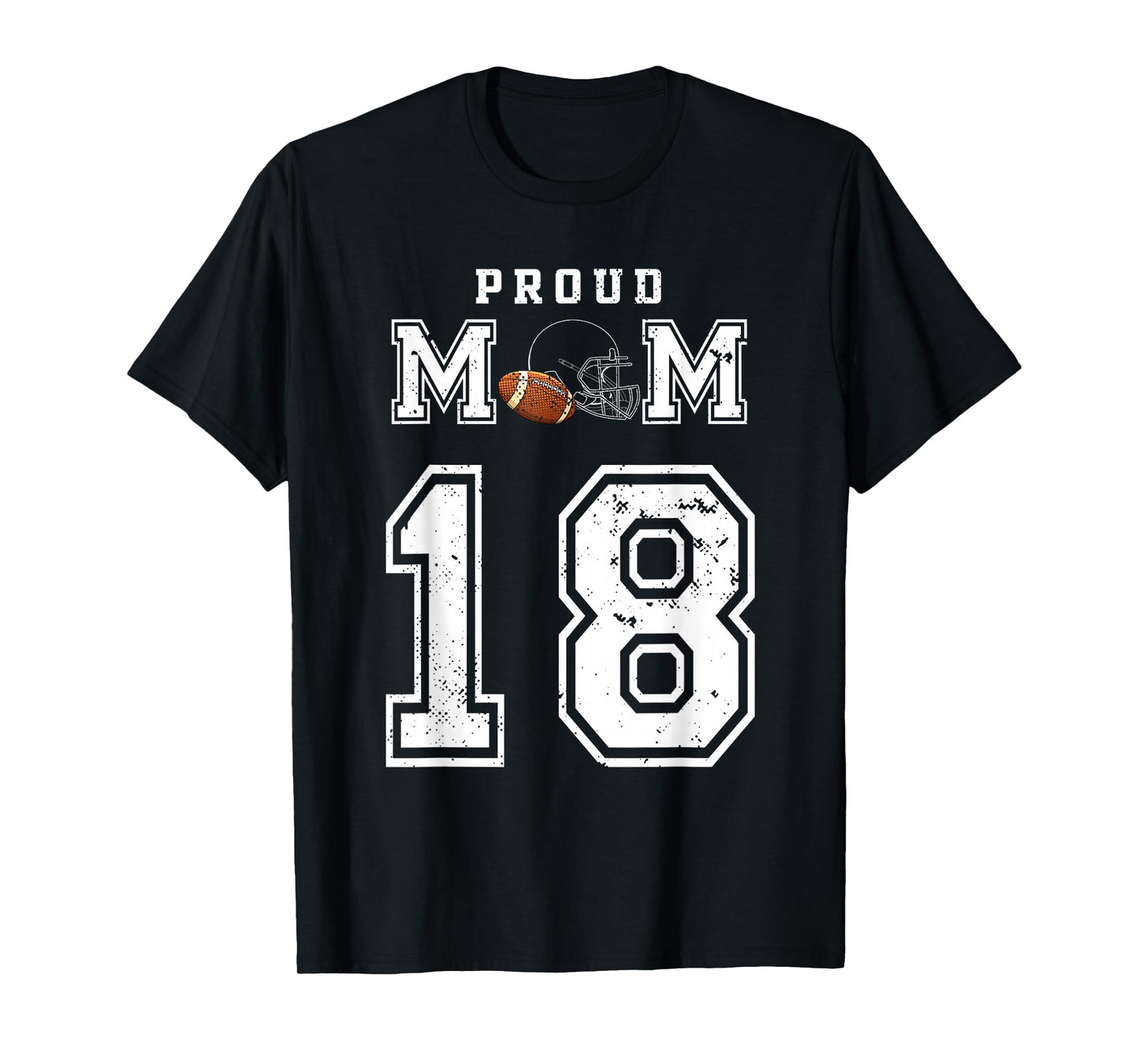 Custom Proud Football Mom Number 18 Personalized For Women T-Shirt