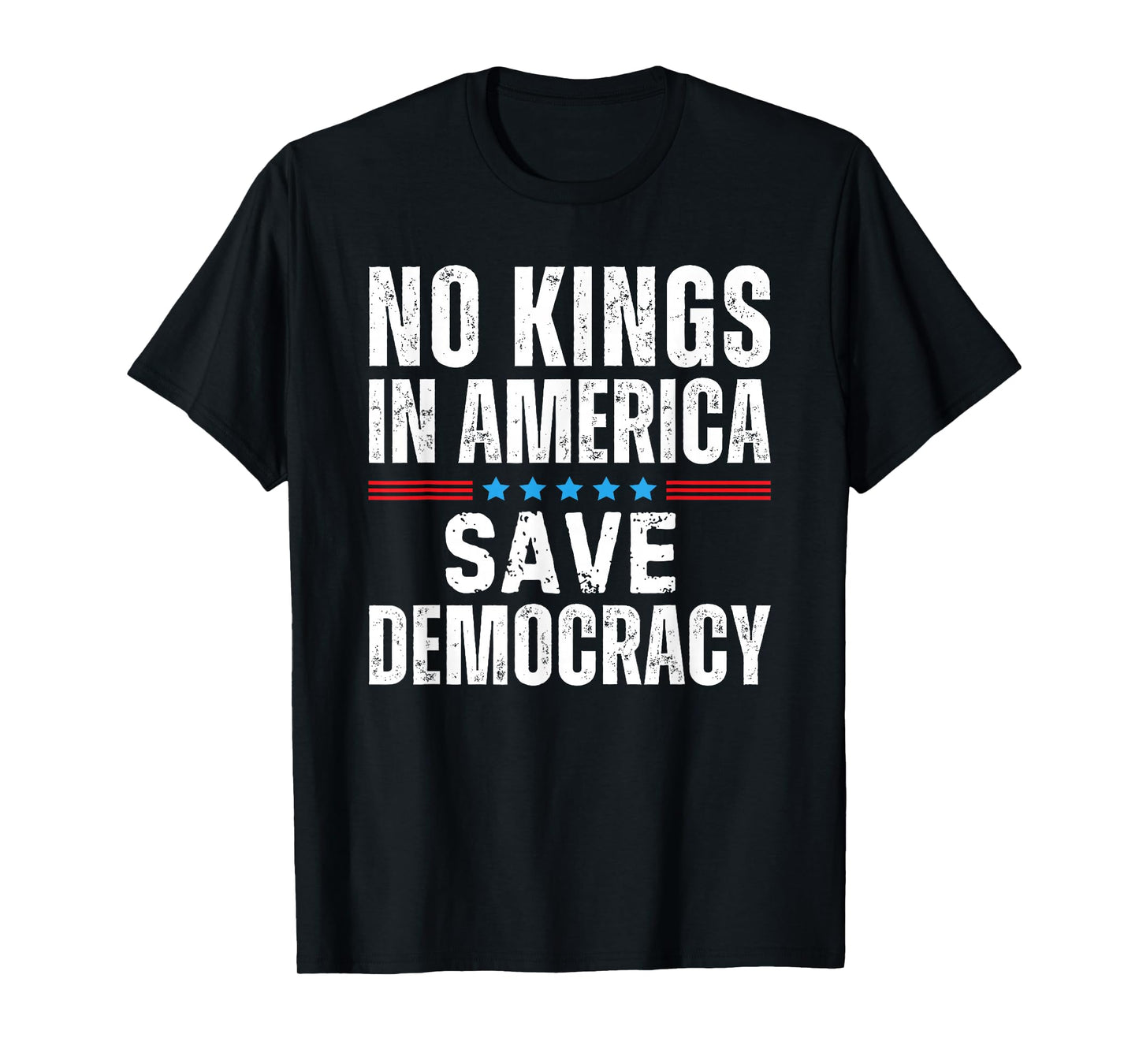 No Kings in America Save Democracy T-Shirt